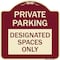 Signmission Private Parking Designated Spaces Heavy-Gauge Aluminum Architectural Sign, 18" x 18", BU-1818-23257 A-DES-BU-1818-23257 - alternate 1